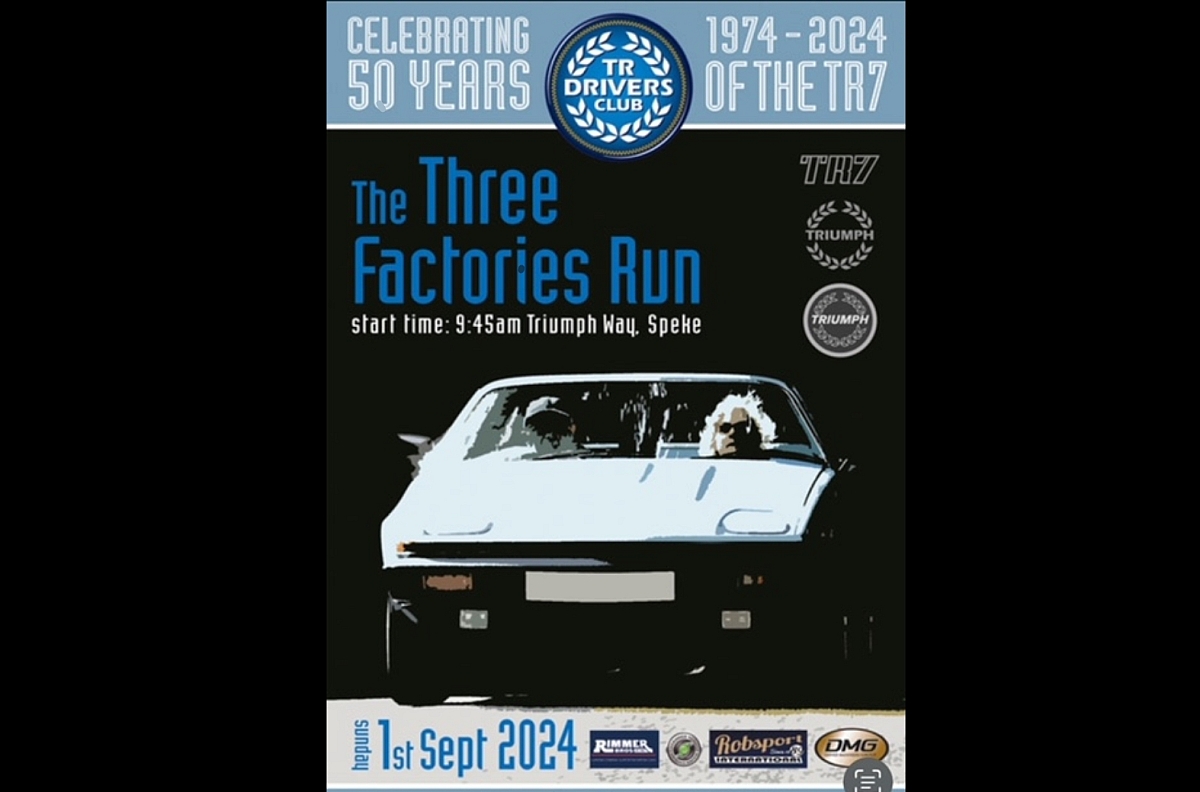 Triumph TR7, Three Factories Tour, 50th Anniversary 